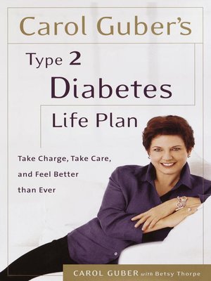cover image of Carol Guber's Type 2 Diabetes Life Plan
